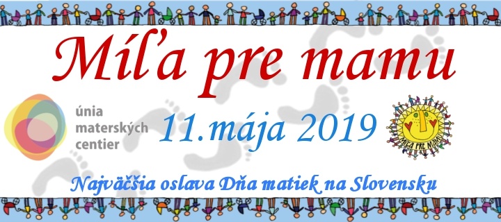 Míľa pre mamu 11.mája 2019