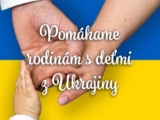 Pomáhame rodinám s deťmi z Ukrajiny